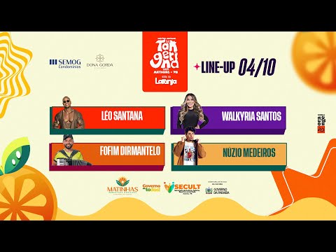 FESTA DA LARANJA 2025 - DIA 1 - LÉO SANTANA - WALKYRIA SANTOS - NÚZIO MEDEIROS - FOFIM DIRMANTELO