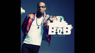 B.O.B. - So Good (no rap)