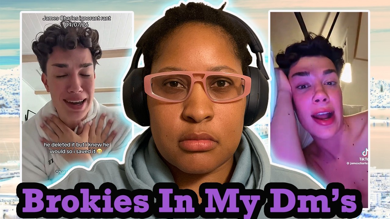 James Charles Hates Begging Brokies