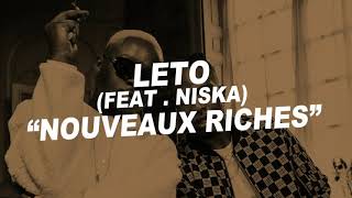 paroles niska feat Leto nouveaux riches