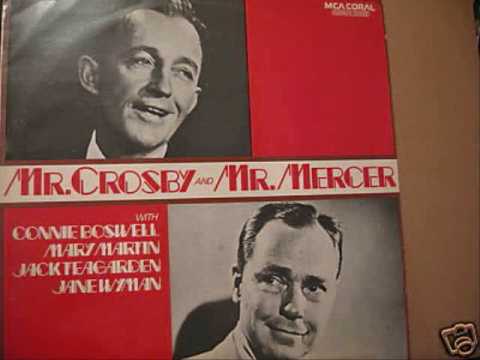 BING CROSBY & JOHNNY MERCER