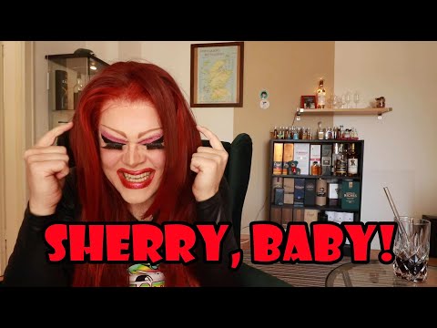 Whisky In Drag #36 - ALLES was ihr nie über Sherry wissen wolltet!