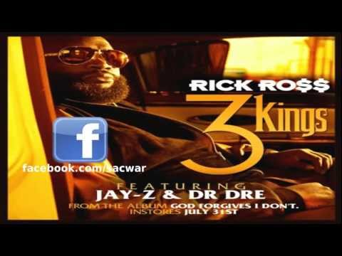 Rick Ross ft. Dr Dre & Jay-Z - 3 Kings