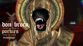 DON BROCO - Porkies (OFFICIAL AUDIO STREAM)