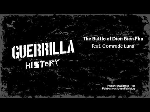 The Battle of Dien Bien Phu w: Comrade Luna