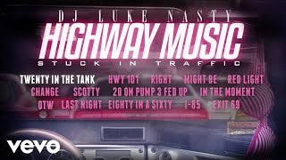 DJ Luke Nasty - Twenty in the Tank (Audio) ft. B.Surius