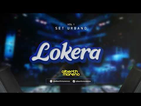 MIX LOKERA  🔥 (PUNTO 40, FELIZ CUMPLEAÑOS, TITI , BABY OTAKU, HEY MOR, WAMPI, NEVERITA, LA BACHATA)