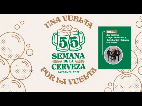 SEMANA DE LA CERVEZA 2022 ESPECTACULOS 11/4/2022 LOS NOCHEROS