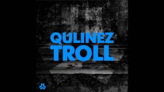 Qulinez - Troll video