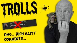 TROLLS  - Such Nasty Comments on my Videos!!! OMG