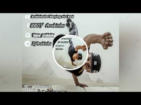 BBoy Music 2019 // Dj Arabinho vol 1 // BBoy mixtape 2019