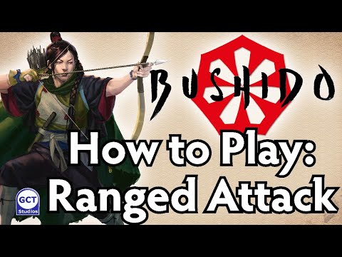 Bushido Risen Sun Rules Video 3: Ranged Attacks