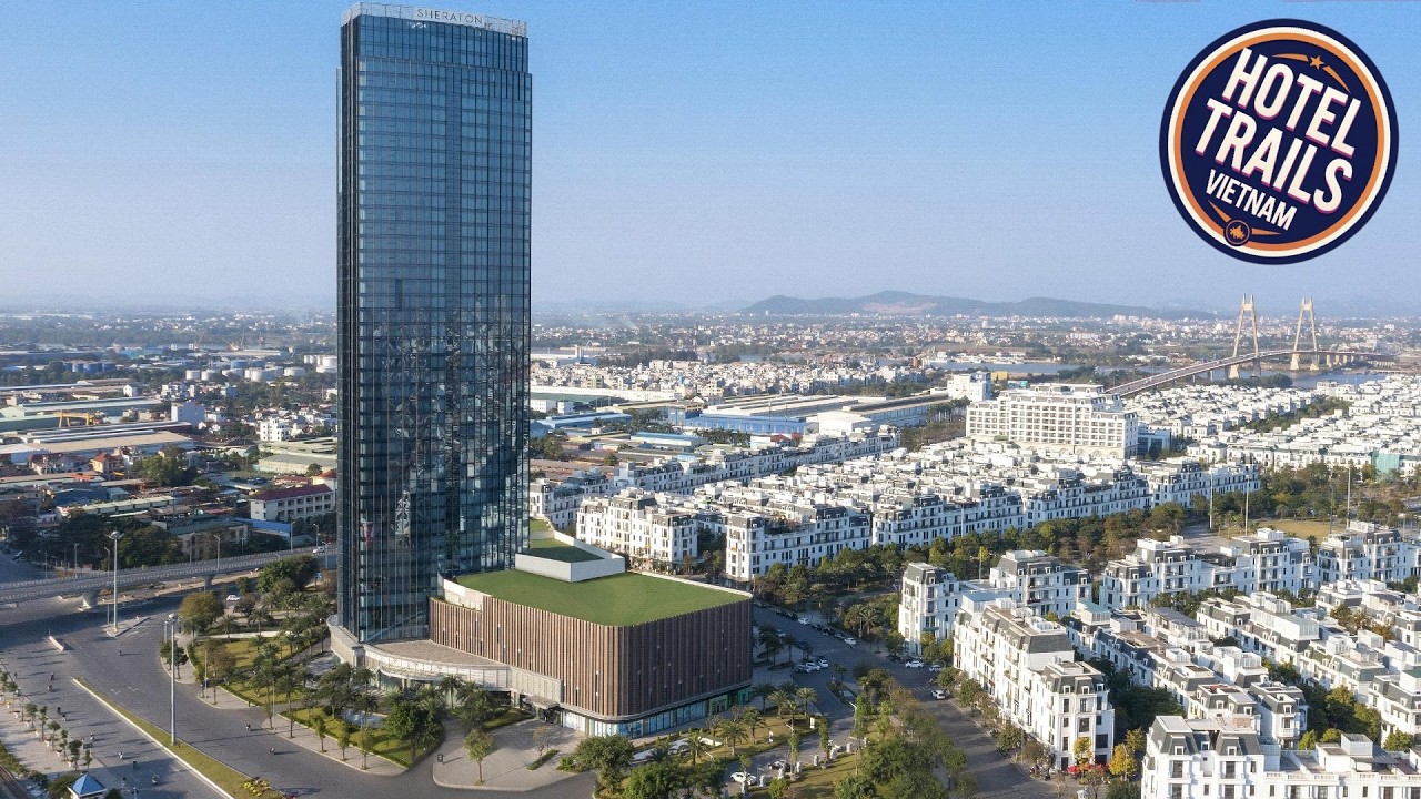 Sheraton Hai Phong | Haiphong, Vietnam | Hotel Review 🌟