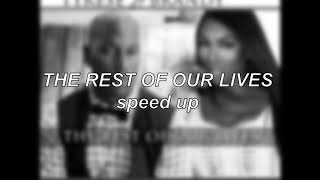Tyrese &amp; Brandy - Rest of Our Lives | Speed Up