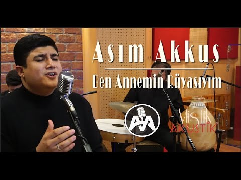 Asım Akkuş-Ben Annemin Rüyasıyım (Akustik)