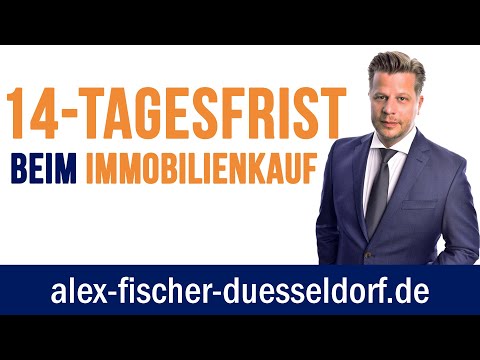 Was Du zu der 14 Tagesfrist beim Immobilienkauf  (Notar) beachten musst #33/99