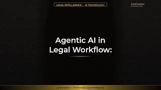 Agentic AI in Legal Workflow: The 10-Minute Game Changer You Can't Ignore