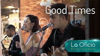 Good Times - Edie Brickell - Cover by La Oficio Wedding Band, Jakarta