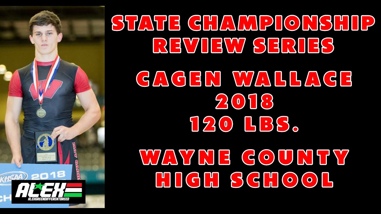 State Wrestling Championship match review w/ Cagen Wallace (Wayne County; 2018 120 lbs.)