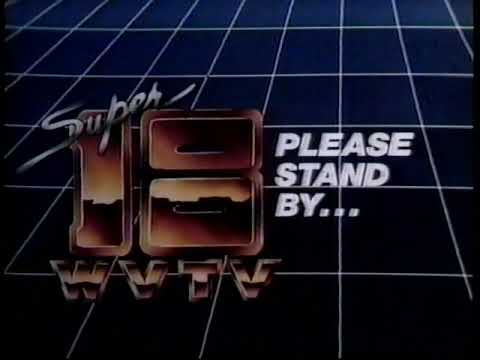 WVTV Super 18 "Please stand by..." [1 min 31 sec] (1987)