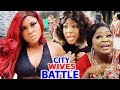 City Wives Battles COMPLETE Season 1&2 - Destiny Etiko 2020 Latest Nigerian Movie