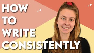 How to Write More Consistently