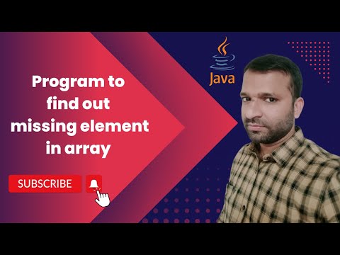 Java Program To Find Out Missing Element In Array Display Missing Element In Array