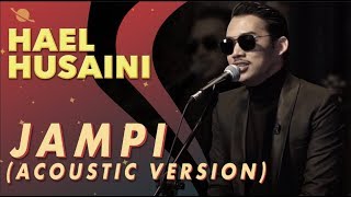 Hael Husaini - Jampi [Acoustic Version]