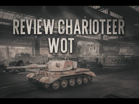 World of Tanks - Review Charioteer