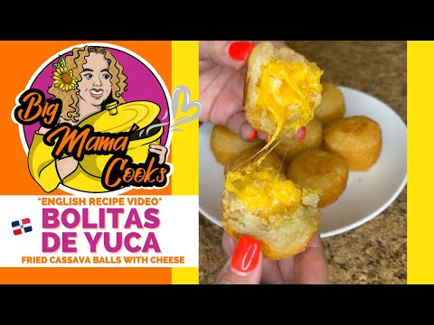 Bolitas de Yuca | Fried Cassava Fritters with Cheese | *ENGLISH RECIPE VIDEO* #bigmamacooks #yuca
