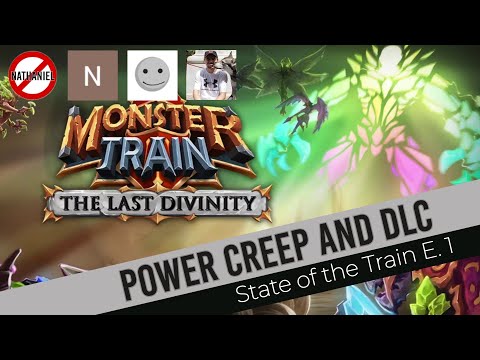 Power Creep, DLC Thoughts & Competitive Monster Train - State of the Train Episode 1 [Monster Train]