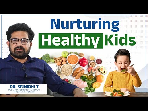 How can parents ensure that their children get proper nutrition | Dr Srinidhi T