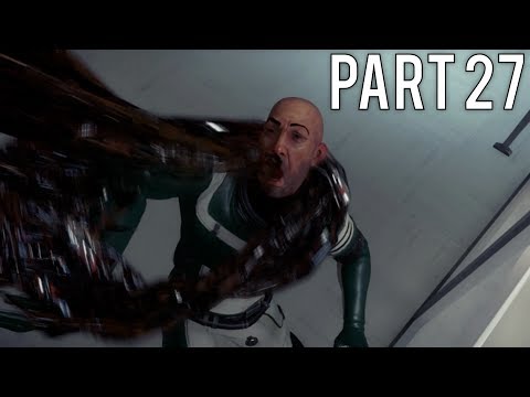Prey (2017) Gameplay Walkthrough (No Commentary) - Part 27