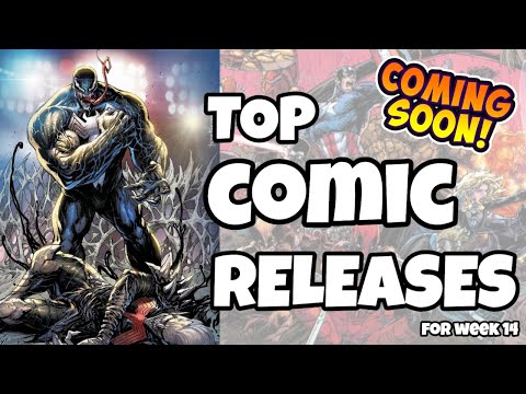 TOP COMIC RELEASES FOR WEEK 14