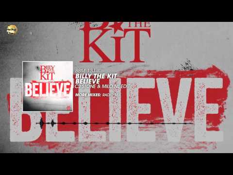 Billy The Kit - Believe (CJ Stone & Milo.NL Edit)