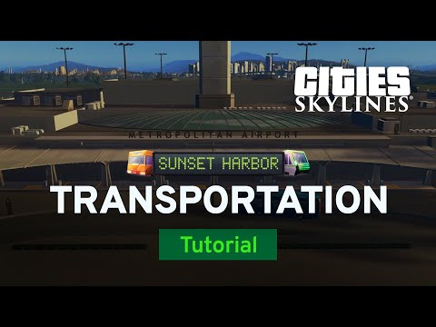 New Public Transport | Sunset Harbor Tutorial Part 2 | Cities: Skylines