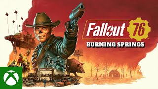 Fallout 76: Burning Springs Trailer Trailer