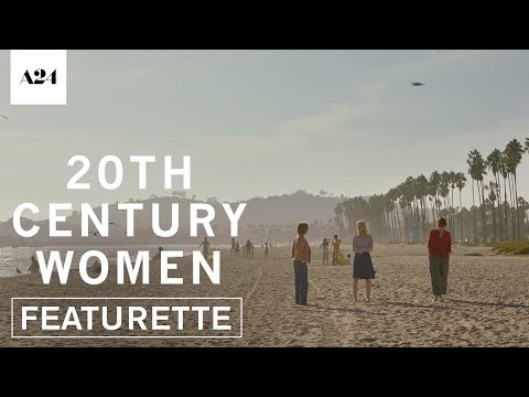 20th Century Women (Featurette 'Santa Barbara')