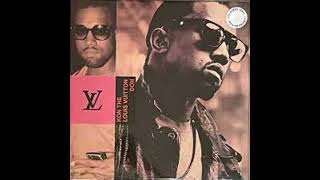 Better Than Yours - Kanye West [King Von the Louis Vuitton Don]