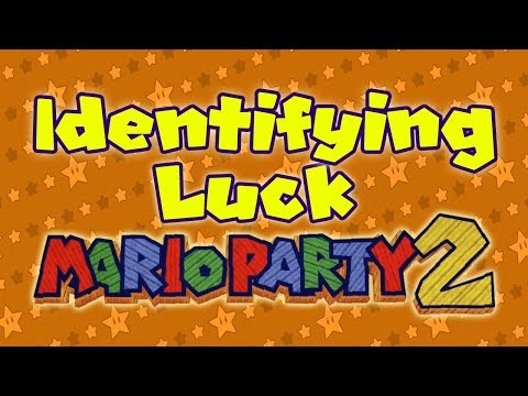 Identifying Luck: Mario Party 2