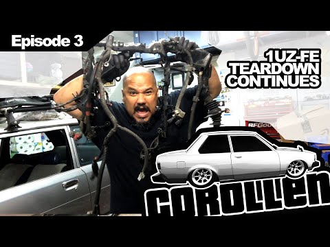 Corollen Episode 3 -  1UZFE Teardown Continues