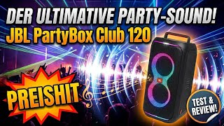 JBL PartyBox Club 120 vs PartyBox 720 – Lohnt sich das Upgrade wirklich? Sound, Technik & Klartext!