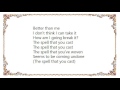 Elvis Costello - The Spell That You Cast Lyrics