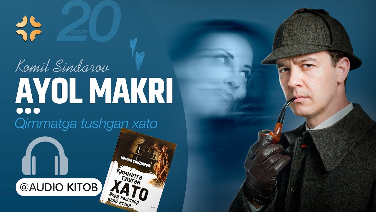 Tergovchi |"QIMMATGA TUSHGAN XATO" 20-qism | KOMIL SINDAROV| Audiokitob