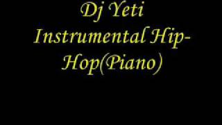 Dj Yeti Instrumental Hip-Hop Rap Piano(Creado Con F.L Studio
