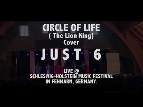 CIRCLE OF LIFE - The Lion King By JUST 6 (Cover) Live in Fehmarn, Germany 2018.