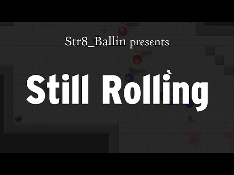 Str8_Ballin Presents: Still Rolling