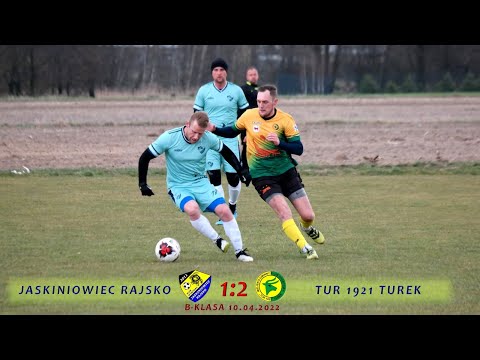 Jaskiniowiec Rajsko- Tur 1921 Turek 1:2, B-klasa, 10.04.2022