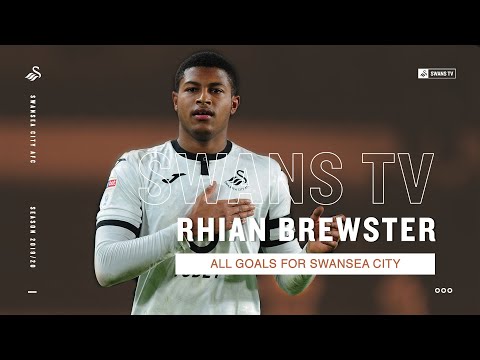 RHIAN BREWSTER | All Goals for Swansea City