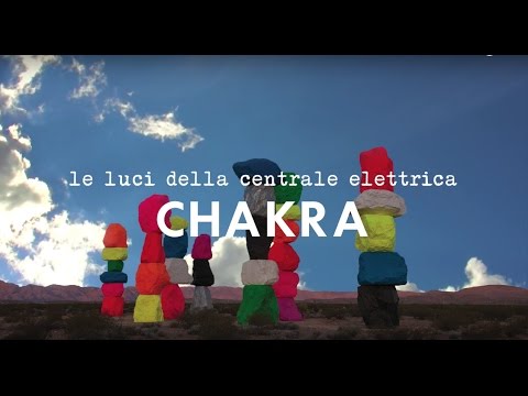 CHAKRA - Vasco Brondi - Le luci della centrale elettrica - TERRA